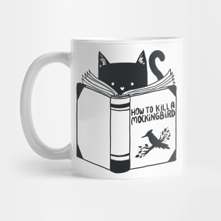 How To Kill A Mocking Bird Funny T-shirt For Lover Cat Mug